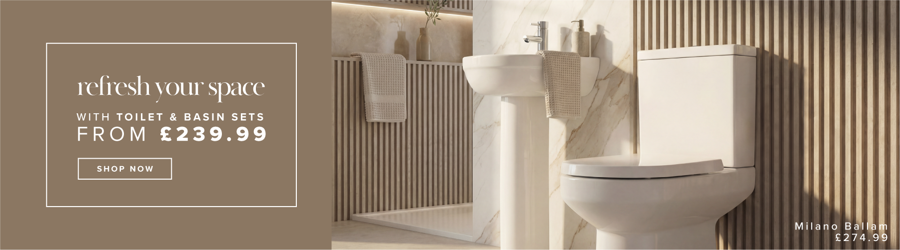 Shop toilet & basin sets from £239.99