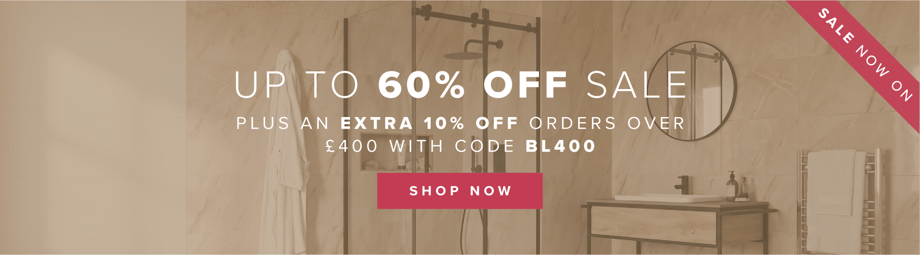 Up to 60% off sale + extra 10% off orders over £400 with code BL400​
